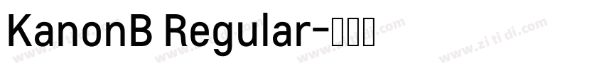 KanonB Regular字体转换